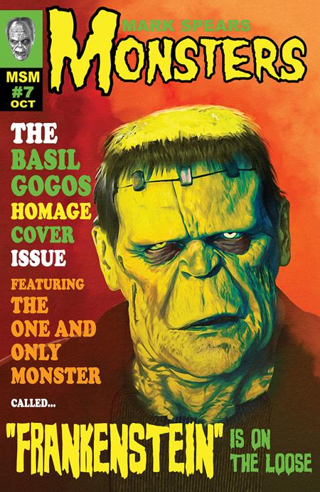 MARK SPEARS MONSTERS #7 CVR D INC 1:25 MARK SPEARS FAMOUS MONSTERS OF FILMLAND HOMAGE VAR(9/24/25)